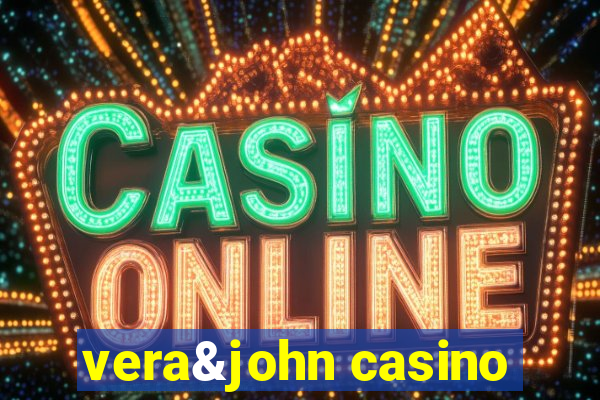 vera&john casino